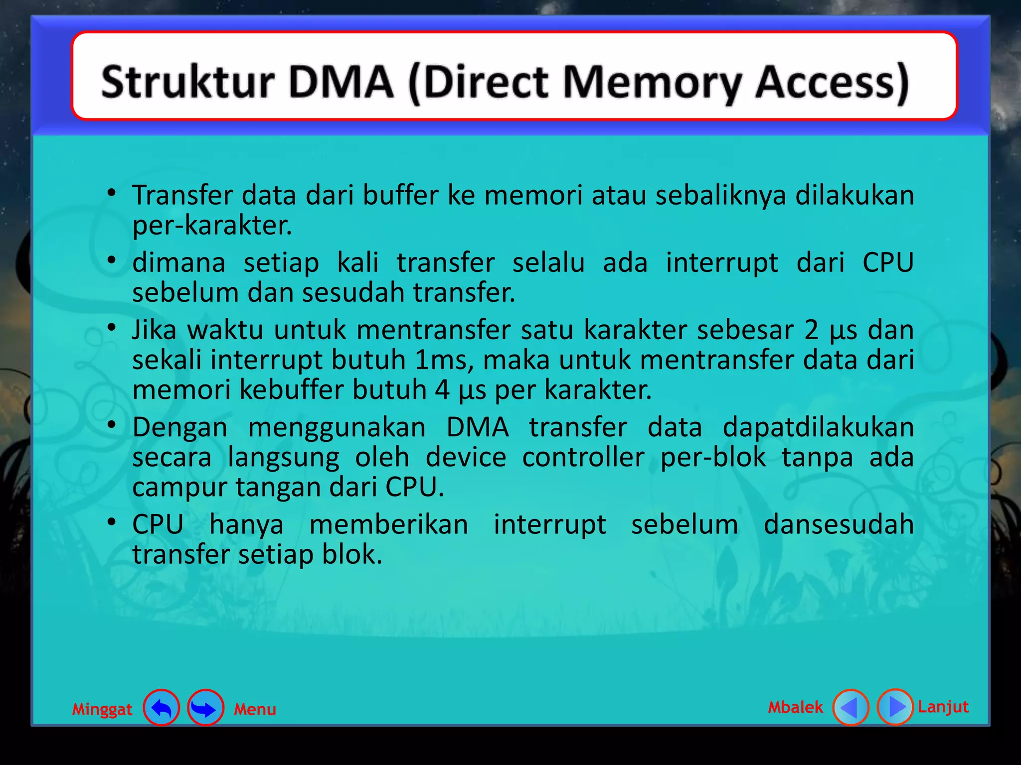 Presentasi Organisasi Komputer - Direct Memory Access (DMA) | PPTX