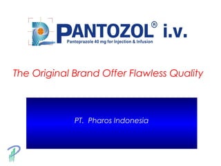 The Original Brand Offer Flawless Quality
PT. Pharos Indonesia
 