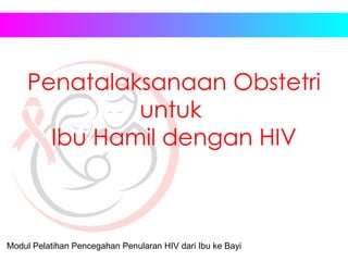 Kehamilan dengan HIV/AIDS PPT | PPT
