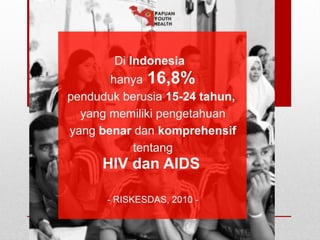 Presentasi Pemuda, Mahasiswa dan HIV/AIDS di Tanah Papua | PDF