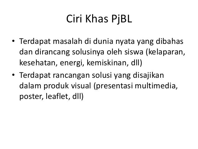 Perancangan PjBL (Project Based Learning) yang Perancangan PjBL (Project Based Learning) yang