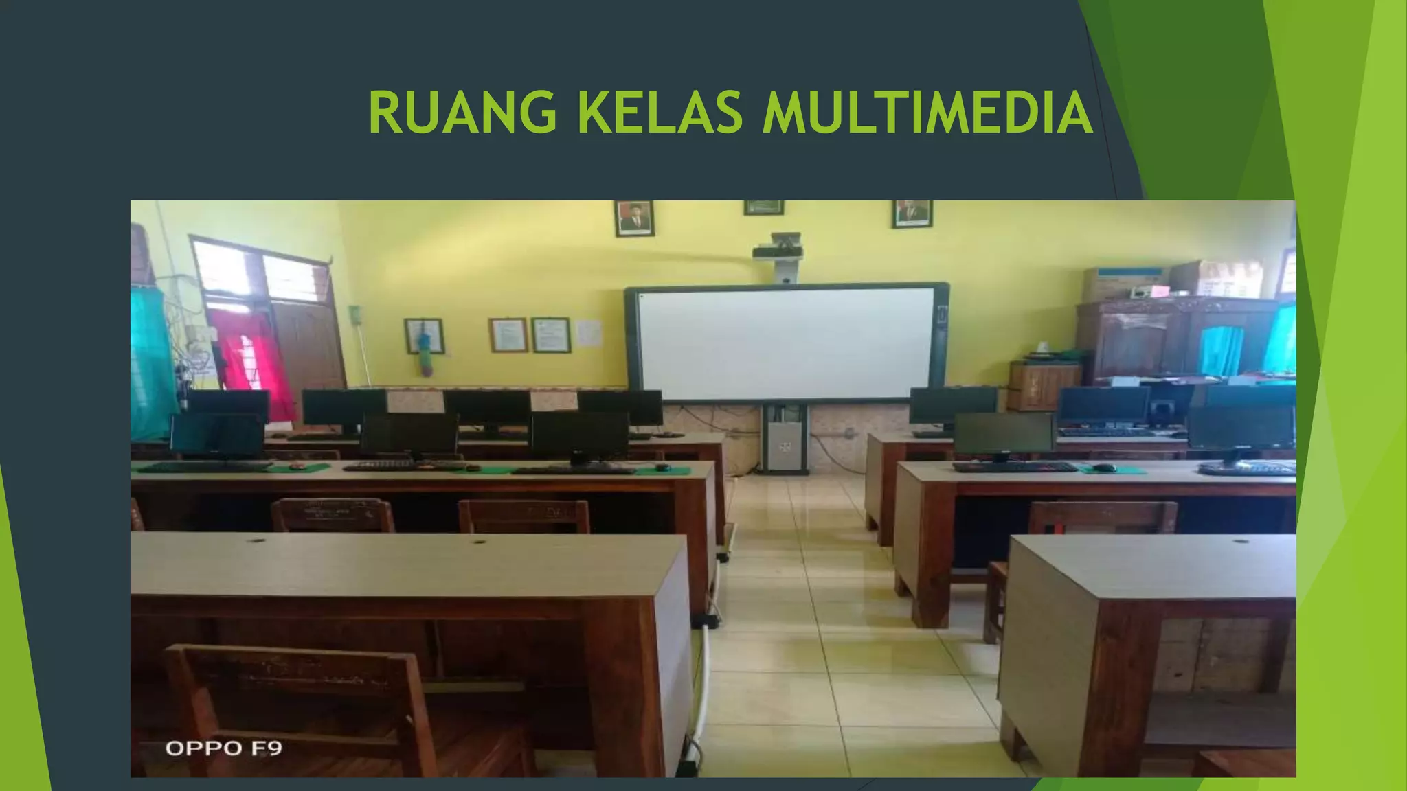 RUANG KELAS MULTIMEDIA
 