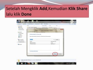 Setelah Mengklik Add,Kemudian Klik Share 
lalu klik Done 
 