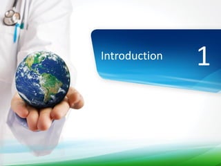 Introduction   1
 