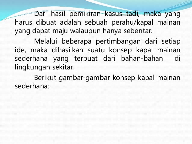 Presentasi Project Kapal Mainan Presentasi Project Kapal Mainan