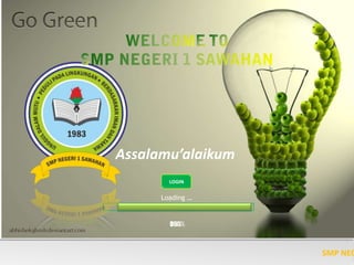 Assalamu’alaikum
LOGIN

Loading …

100%
75%
50%
25%
0%

SMP NEG

 