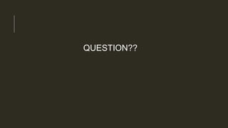 QUESTION??
 