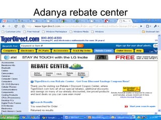 Adanya rebate center 