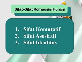 Presentasi Sifat-Sifat Fungsi Komposisi Kelas XI Matematikapptx | PPTX