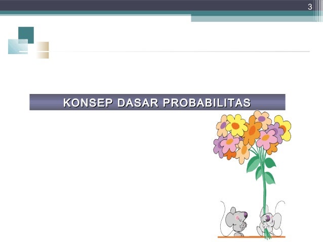 Konsep dasar probabilitas