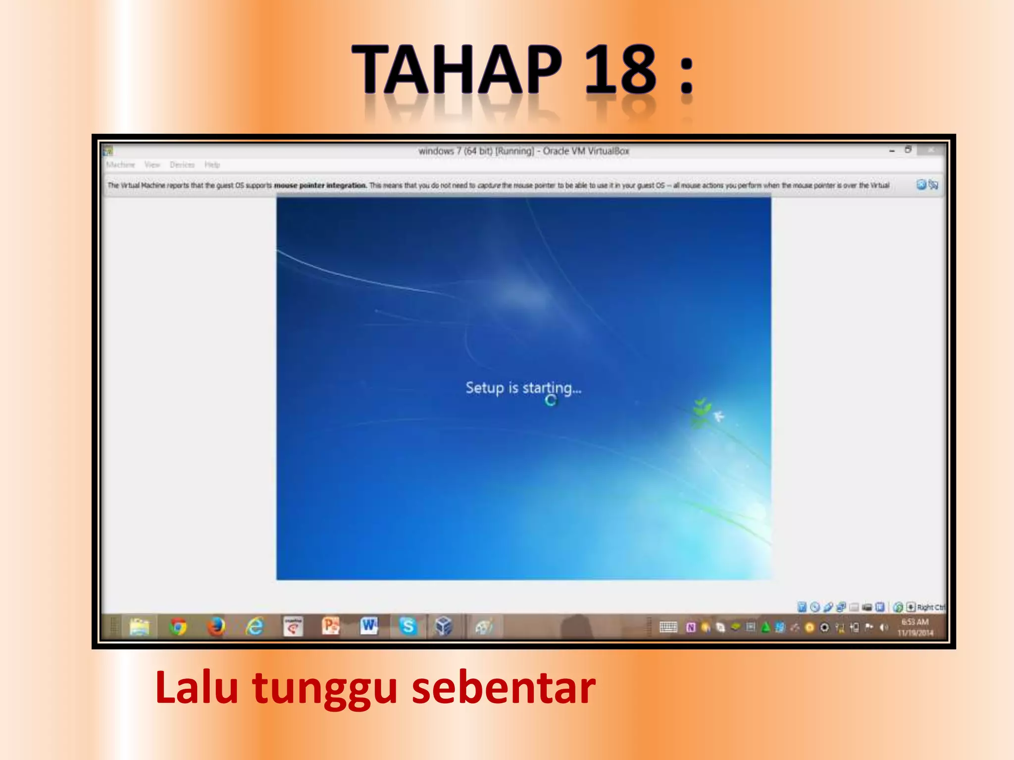 Lalu tunggu sebentar 
 