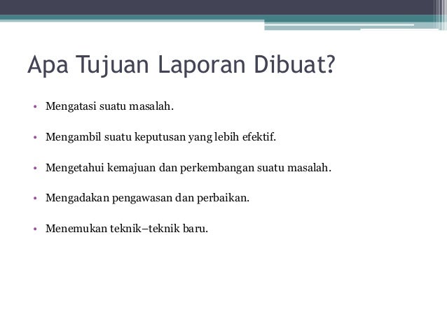Tuliskan Tujuan Teks Laporan Hasil Observasi Seputar Laporan