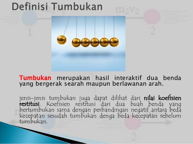 Presentasi Tumbukan By Gabriel