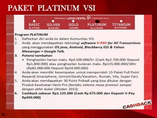 PAKET PLATINUM VSI
23
 
