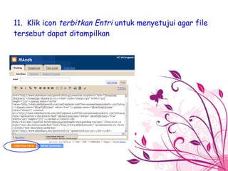 11.  Klik icon  terbitkan Entri  untuk menyetujui agar file tersebut dapat ditampilkan 