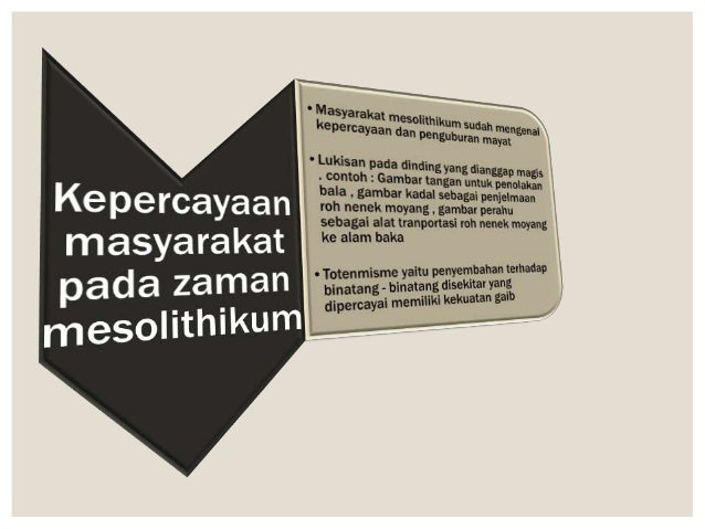  zaman  Mesolithikum Zaman  Batu Tengah 