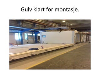 Gulv klart for montasje. 