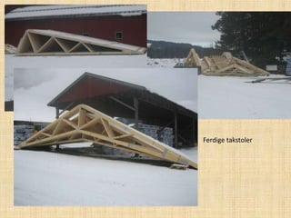 Ferdige takstoler
