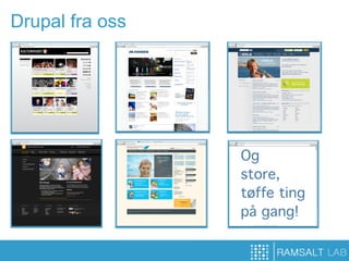 Drupal fra oss
 