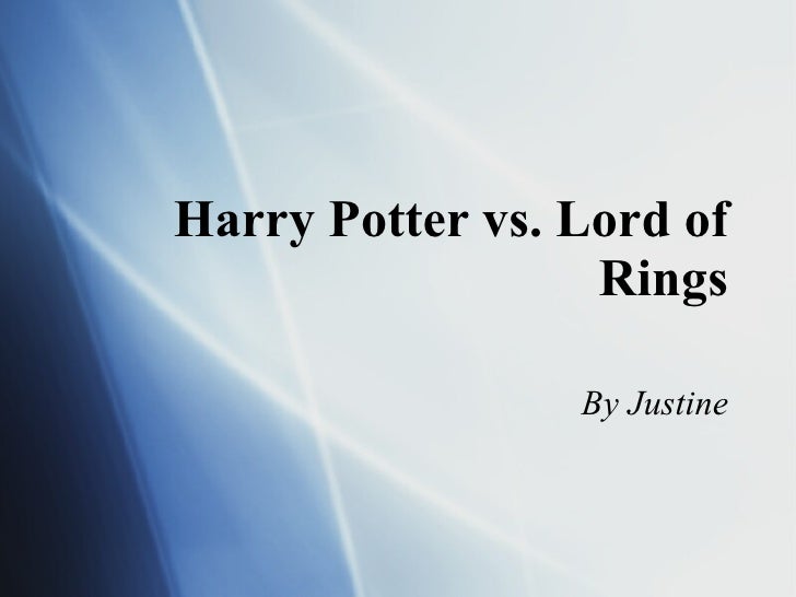 harry potter vs lord of the rings essay Wands represent individual personality and character each magically talented person in the book has a wand tailored to fit his or her personality, and each wizard or witch's wand is an extension o one of the coolest aspects of the harry potter series is that we get access to two – count 'em. harry potter vs lord of the rings essay Wands represent individual personality and character each magically talented person in the book has a wand tailored to fit his or her personality, and each wizard or witch's wand is an extension o one of the coolest aspects of the harry potter series is that we get access to two – count 'em.
