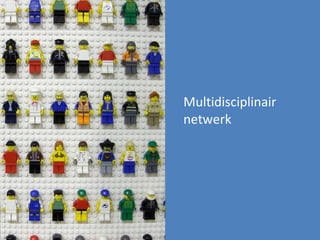 Multidisciplinair netwerk 