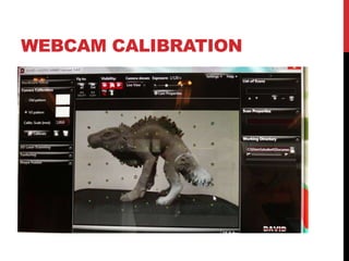 WEBCAM CALIBRATION
 