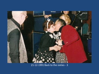 21-12-1991 Back to the sixties - 3

 