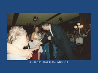 21-12-1991 Back to the sixties - 11

 