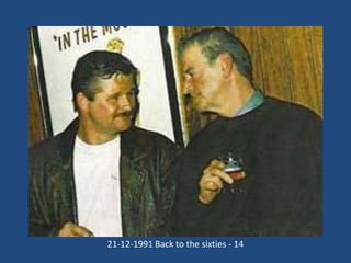 21-12-1991 Back to the sixties - 14

 