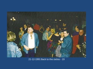 21-12-1991 Back to the sixties - 19

 