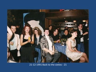 21-12-1991 Back to the sixties - 21

 