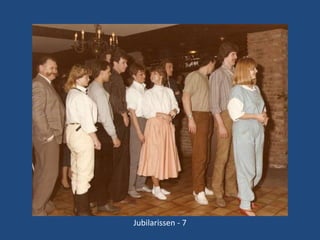 Jubilarissen - 7

 