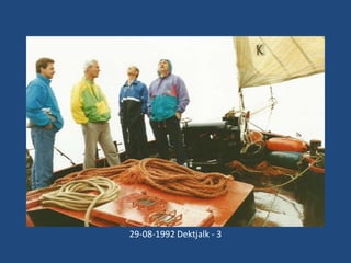 29-08-1992 Dektjalk - 3

 