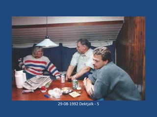 29-08-1992 Dektjalk - 5

 