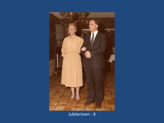 Jubilarissen - 8

 