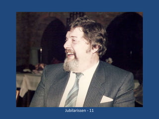 Jubilarissen - 11

 