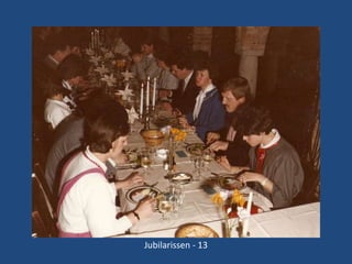 Jubilarissen - 13

 