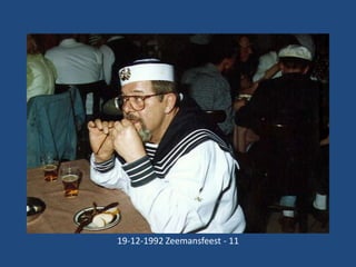 19-12-1992 Zeemansfeest - 11

 
