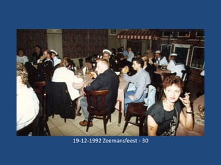 19-12-1992 Zeemansfeest - 30

 