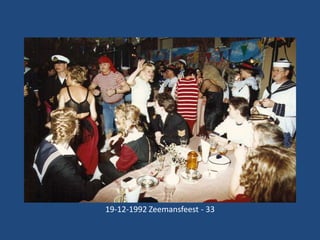 19-12-1992 Zeemansfeest - 33

 