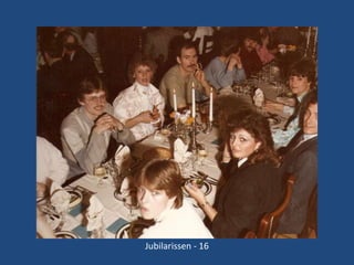 Jubilarissen - 16

 