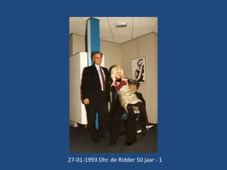 27-01-1993 Dhr. de Ridder 50 jaar - 1

 