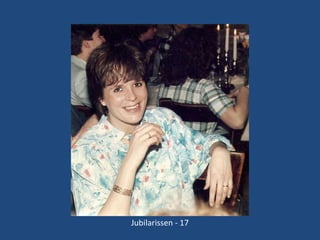 Jubilarissen - 17

 