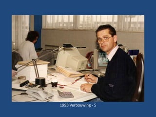 1993 Verbouwing - 5

 