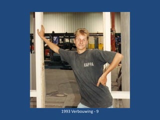 1993 Verbouwing - 9

 