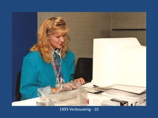 1993 Verbouwing - 10

 