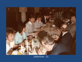 Jubilarissen - 21

 