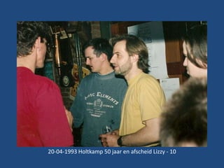 20-04-1993 Holtkamp 50 jaar en afscheid Lizzy - 10

 