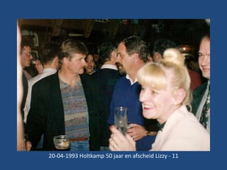 20-04-1993 Holtkamp 50 jaar en afscheid Lizzy - 11

 
