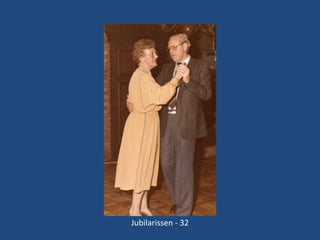 Jubilarissen - 32

 